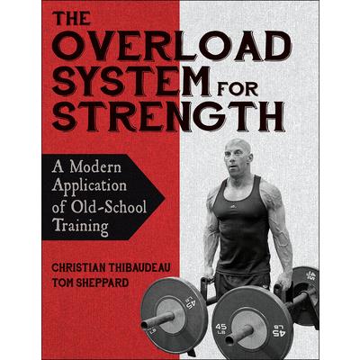 The Overload System for Strength