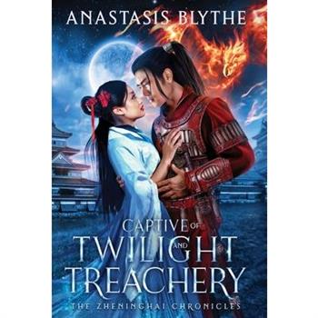 Captive of Twilight and Treachery