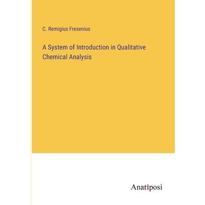 A System of Introduction in Qualitative Chemical Analysis