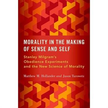 Morality in the Making of Sense and Self
