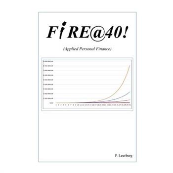 FiRE@40! (Applied Personal Finance)