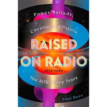 Raised on Radio