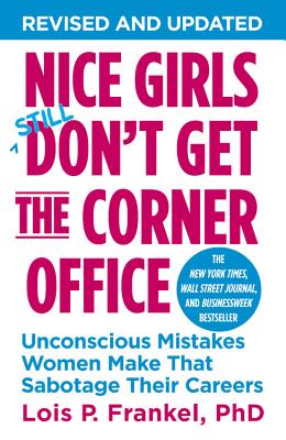 Nice Girls Don`t Get the Corner Office