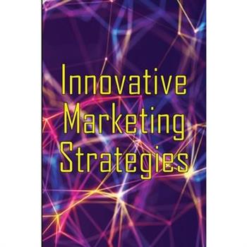 Innovative Marketing Strategies