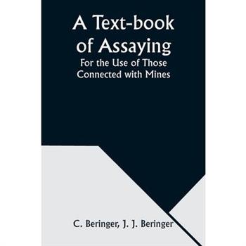 A Text-book of Assaying