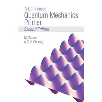 A Cambridge Quantum Mechanics Primer
