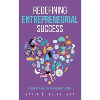 Redefining Entrepreneurial Success