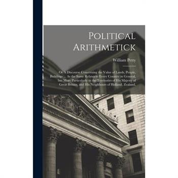 Political Arithmetick