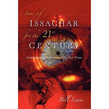 Sons of Issachar For The 21st Century