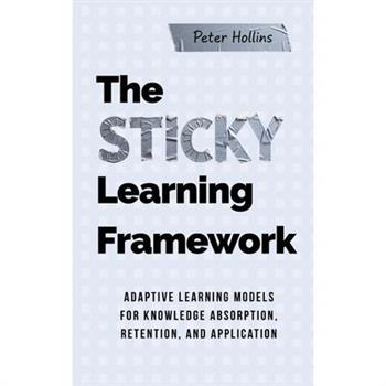 The Sticky Learning Framework