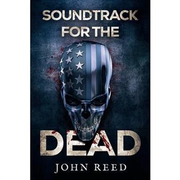 Soundtrack for the Dead