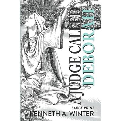 A Judge Called Deborah (Large Print Edition)