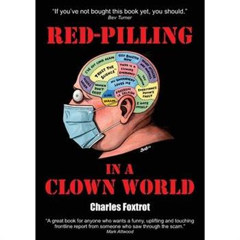 Red-Pilling in a Clown World