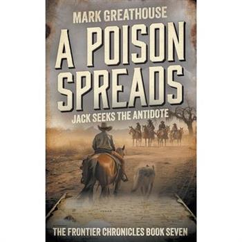 A Poison Spreads