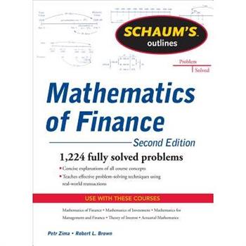 Schaum's Outline of Mathematics of Finance, Second Edition