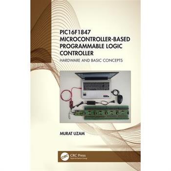 Pic16f1847 Microcontroller-Based Programmable Logic Controller