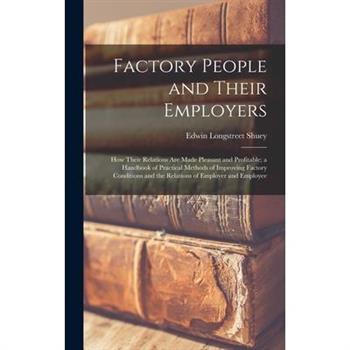 Factory People and Their Employers