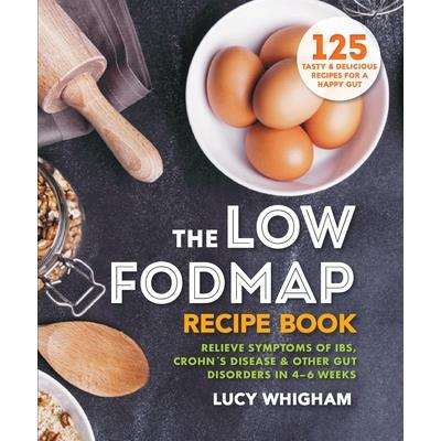 The Low-Fodmap Recipe Book