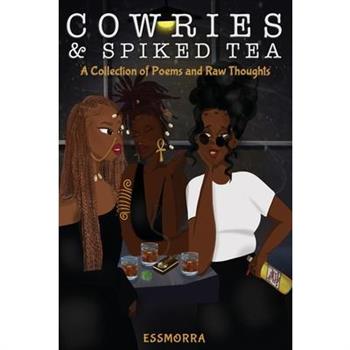Cowries & Spiked Tea