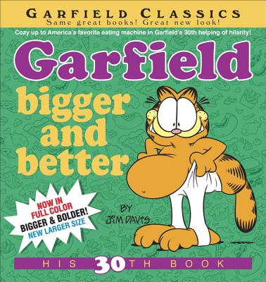 Garfield: Bigger and Better
