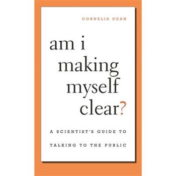 Am I Making Myself Clear?