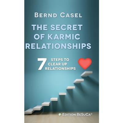 The Secret of Karmic Relationships