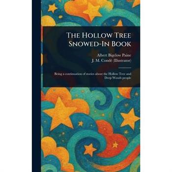 The Hollow Tree Snowed-In Book