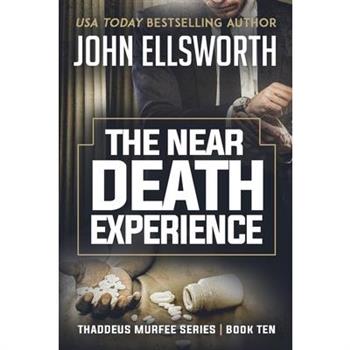 The Near Death Experience