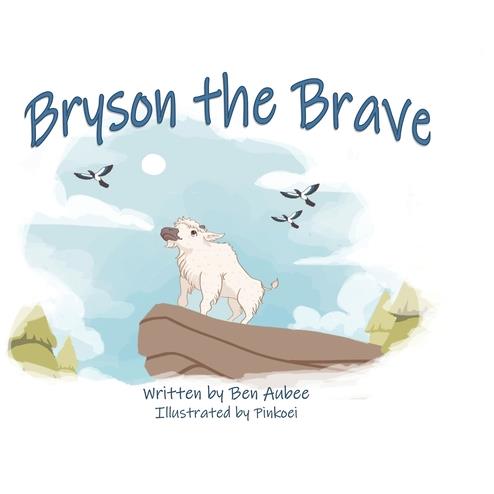 Bryson the Brave