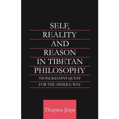 Self, Reality and Reason in Tibetan Philosophy