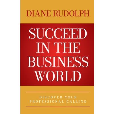 Succeed in the Business World