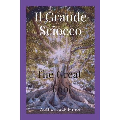 Il Grande Sciocco