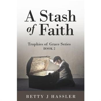 A Stash of Faith