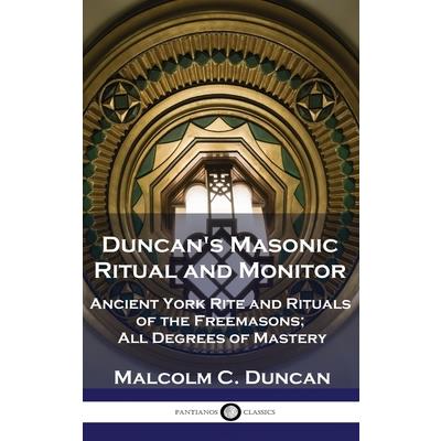 Duncan's Masonic Ritual and Monitor
