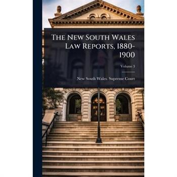 The New South Wales Law Reports, 1880-1900