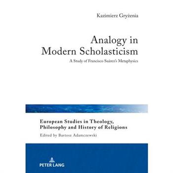 Analogy in Modern Scholasticism