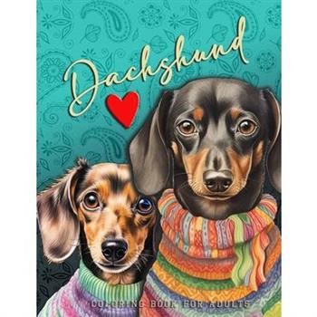 Dachshund Coloring Book for Adults