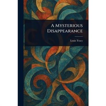 A Mysterious Disappearance