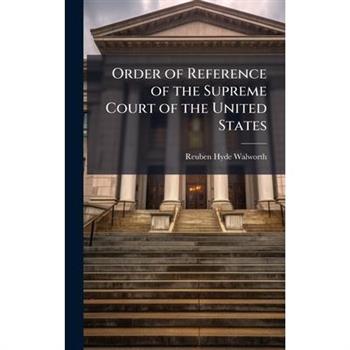 Order of Reference of the Supreme Court of the United States