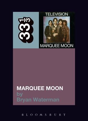 Television’s Marquee Moon