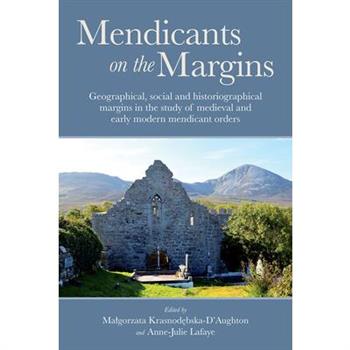 Mendicants on the Margins