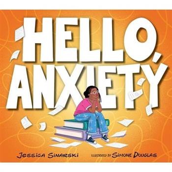 Hello, Anxiety