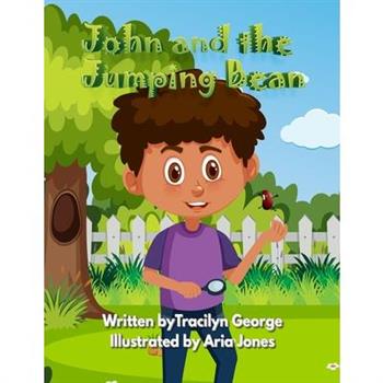 John and the Jumping Bean