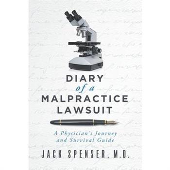 DIARY of a MALPRACTICE LAWSUIT