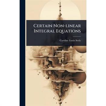 Certain Non-linear Integral Equations