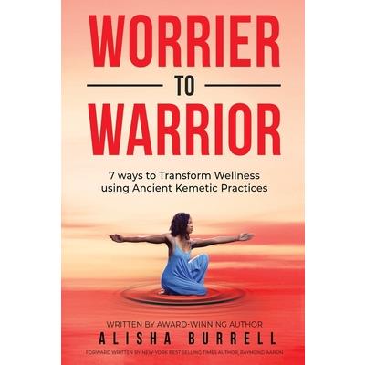 Worrier To Warrior