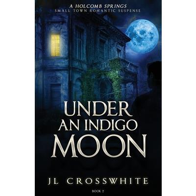 Under an Indigo Moon