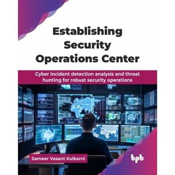 Establishing Security Operations Center