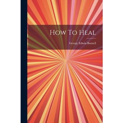 How To Heal