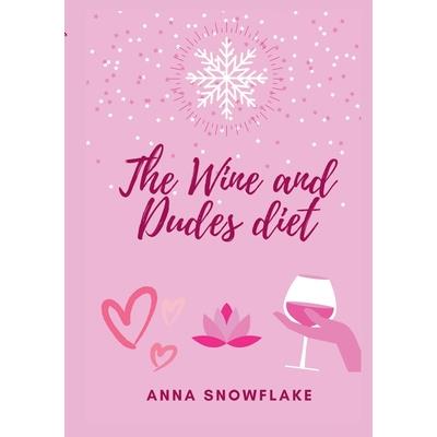 The Wine and Dudes Diet